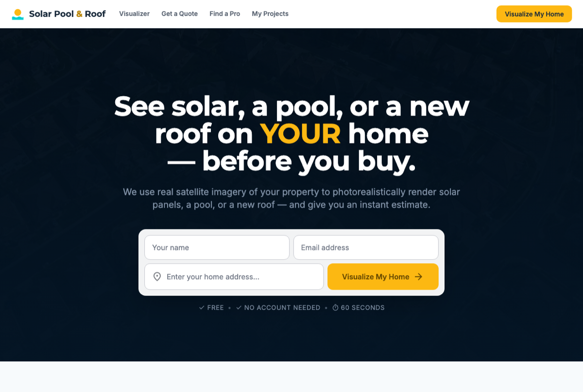 The landing page: name, email and address form under the headline 'See solar, a pool, or a new roof on YOUR home — before you buy'